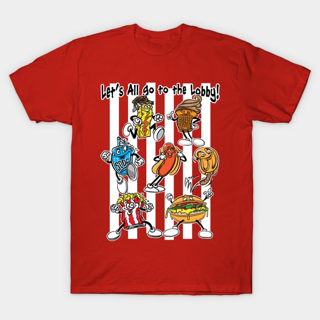 Let's All Go To The Lobby! T-Shirt by eShirtLabs